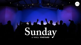 HULL VINEYARD  SUNDAY 1115  17TH NOVEMBER 2024  NATIONS SUNDAY [upl. by Dorelia]