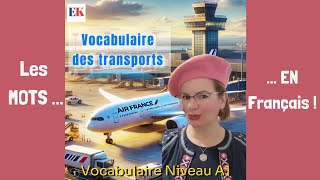 Apprenez le Vocabulaire des Transports pour Explorer Paris 🇫🇷 [upl. by Danas971]