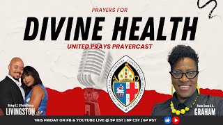 United Prays—Prayers for Divine Healing [upl. by Mok995]