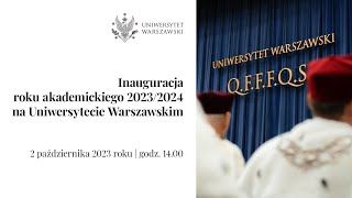 Inauguracja roku akademickiego 20232024 na Uniwersytecie Warszawskim [upl. by Tnairb]