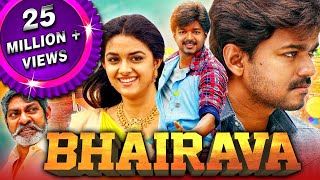 Bhairava  Vijays Blockbuster Action Comedy Hindi Movie  Keerthy Suresh Jagapathi Babu [upl. by Orestes]