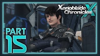 Xenoblade Chronicles X  Part 15  A New Rival [upl. by Bonner668]