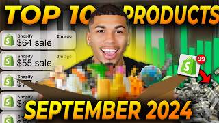 ⭐️ TOP 10 PRODUCTS TO SELL IN SEPTEMBER 2024  DROPSHIPPING SHOPIFY [upl. by Schaper]