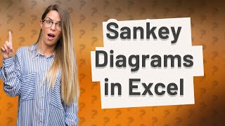 How do I create a Sankey diagram in Excel [upl. by Hamlani]