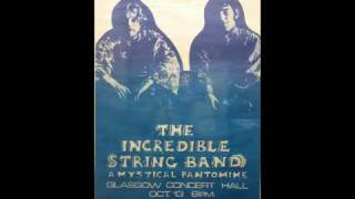 The Incredible String Band  You Get Brighter Live [upl. by Ideih]