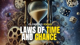 Glorious Ideas  Laws of Time and Chance [upl. by Olette271]