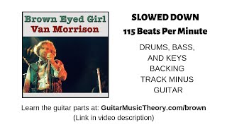 Brown Eyed Girl Guitar Backing Track Slowed Down 115 BPM [upl. by Ennovyhc]