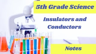 Insulators and Conductors 5th grade science lesson online [upl. by Hsur]