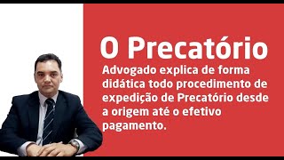 Advogado explica de forma didática todo procedimento de expedição de Precatório [upl. by Acinom]