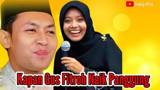 Gus Fitroh Kapan Naik PanggungUstadzah Mumpuni Handayayekti [upl. by Inglebert]