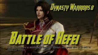 Dynasty Warriors 8 Wu Battle of Hefei English [upl. by Nylatsirk317]