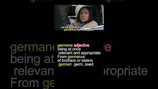 Word of the Day germane Cinematic Tutorial vocabulary educational shorts [upl. by Wye]