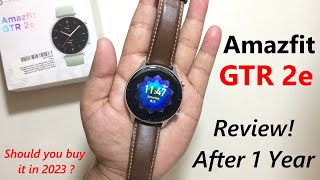 Amazfit  GTR 2e  After 1 Year  Review  Should you buy it in 2023  Feb 2023 [upl. by Seaton638]