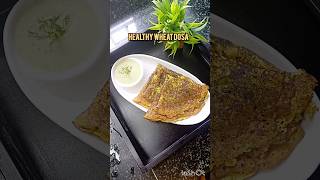 WHEAT DOSA 😋shorts wheatdosa [upl. by Alexis690]