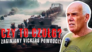 Zaginiony polski czołg Vickers – czy został odnaleziony  Poszukiwania w nurcie rzeki po 85 latach [upl. by Hitchcock]