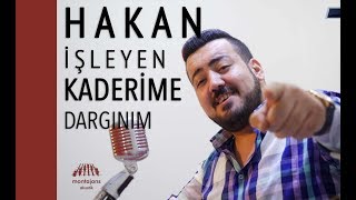 Hakan İşleyen  Kaderime Dargınım Canlı Performans [upl. by Biegel]