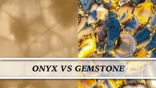 Onyx vs Gemstone  Countertop Comparison [upl. by Eal]