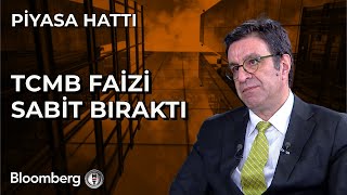 Piyasa Hattı  TCMB Faizi Sabit Bıraktı  27 Haziran 2024 [upl. by Esme331]