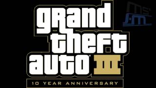 Grand Theft Auto III  MSX FM No Commercials [upl. by Rehpotsrhc509]