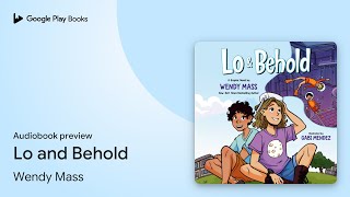 Lo and Behold by Wendy Mass · Audiobook preview [upl. by Hait]