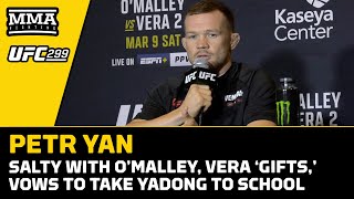 Petr Yan Sean OMalley Just Picking Contenders He Knows He Can Beat  UFC 299 [upl. by Winni934]