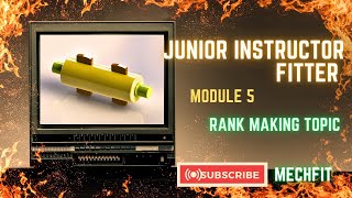 JUNIOR INSTRUCTOR FITTER MODULE 5 PART 8 [upl. by Rayburn]