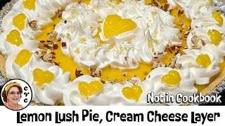 Lemon Lush Pie  Tart amp Sweet  Mamas Old Fashioned Southern Recipes [upl. by Apgar616]