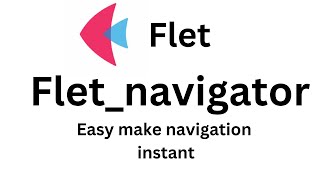 Flet Tutorial  Navigation page instant With FletNavigator [upl. by Xirdnek318]