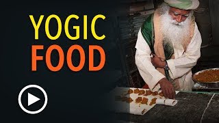 Increase Your Life Energy with Yogic Diet  Sadhguru on Yogic Foods [upl. by Crifasi]