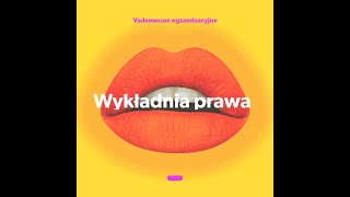 Wykładnia prawa  Vademecum egzaminacyjne [upl. by Shamus]