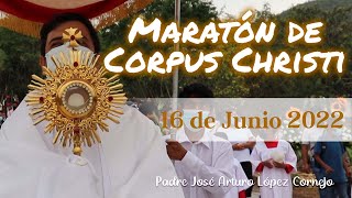 Misas y Cafés Católicos  Maratón Corpus Cristi  Padre Arturo Cornejo [upl. by Enrol]