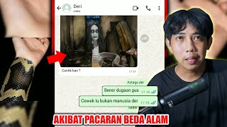 AKIBAT PACARAN BEDA ALAM 😱  CHAT HISTORY HORROR SERAM [upl. by Ben768]