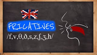 9 British English GB Fricative Consonant Sounds [upl. by Leonor717]