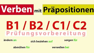 Verben mit Präpositionen B1  B2  C1  C2  Beispielsätze [upl. by Gensmer]