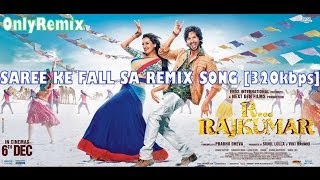 SAREE KE FALL SA Remix Song 320kbps  RRajkumar 2013 [upl. by Winifield21]