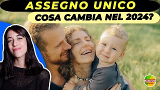 Assegno Unico e Universale👪 Cosa cambia nel 2024 [upl. by Mohandas974]