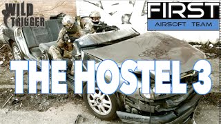 THE HOSTEL 3  FIRST Airsoft Team  FREDO 91 [upl. by Naira580]