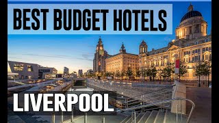 Cheap and Best Budget Hotels in Liverpool  United Kingdom [upl. by Mirelle181]