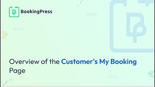 Overview of the Customers My Booking Page  BookingPress WordPress Booking Plugin [upl. by Ahsinet]