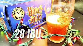 Holly Jolly Christmas Ale  Fat Heads Brewery [upl. by Aihsetan]