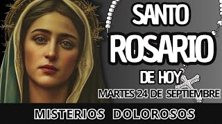 Santo Rosario DE HOY VIERNES 24 DE SEPTIEMBRE MISTERIOS DOLOROSOS ❤️🌹 [upl. by Rosabelle933]