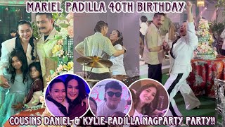 Mariel Padilla 40th birthday 🩷 magpipinsan Kylie at Daniel Padilla nakapagbonding [upl. by Lein]