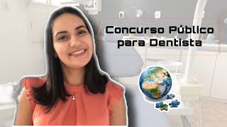 CONCURSO PÚBLICO PARA DENTISTA  O QUE DEVO SABER [upl. by Strephon]