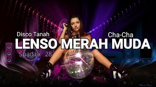 LENSO MERAH MUDA  SPADIX 28 CHA  CHA DISCO TANAH [upl. by Liana]