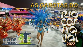 🇧🇷 LAS GAROTAS EN EL CARNAVAL DE RIO 2022 [upl. by Nodearb]