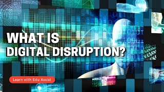 What is Digital Disruption [upl. by Kovacs]