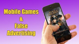 Mobile Games and False Advertising MakeMobileGamesGreatAgain [upl. by Taddeo]