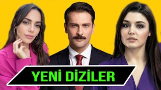 YENİ BAŞLAYACAK DİZİLER 20222023 [upl. by Kraul]