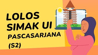 Pengalaman Lolos SIMAK UI untuk S2 Ilmu Manajemen 2022 [upl. by Akoek]