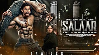 SALAAR Part 2  Shouryanga Parvam  Hindi Trailer  Prabhas amp Shruti Haasan  Netphere [upl. by Yuri]